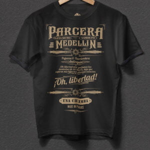 Camiseta Parcero(a) Made in parce, shirt made in Medellin Colombia